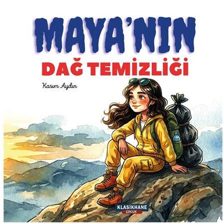 MAYA’NIN DAĞ TEMİZLİĞİ